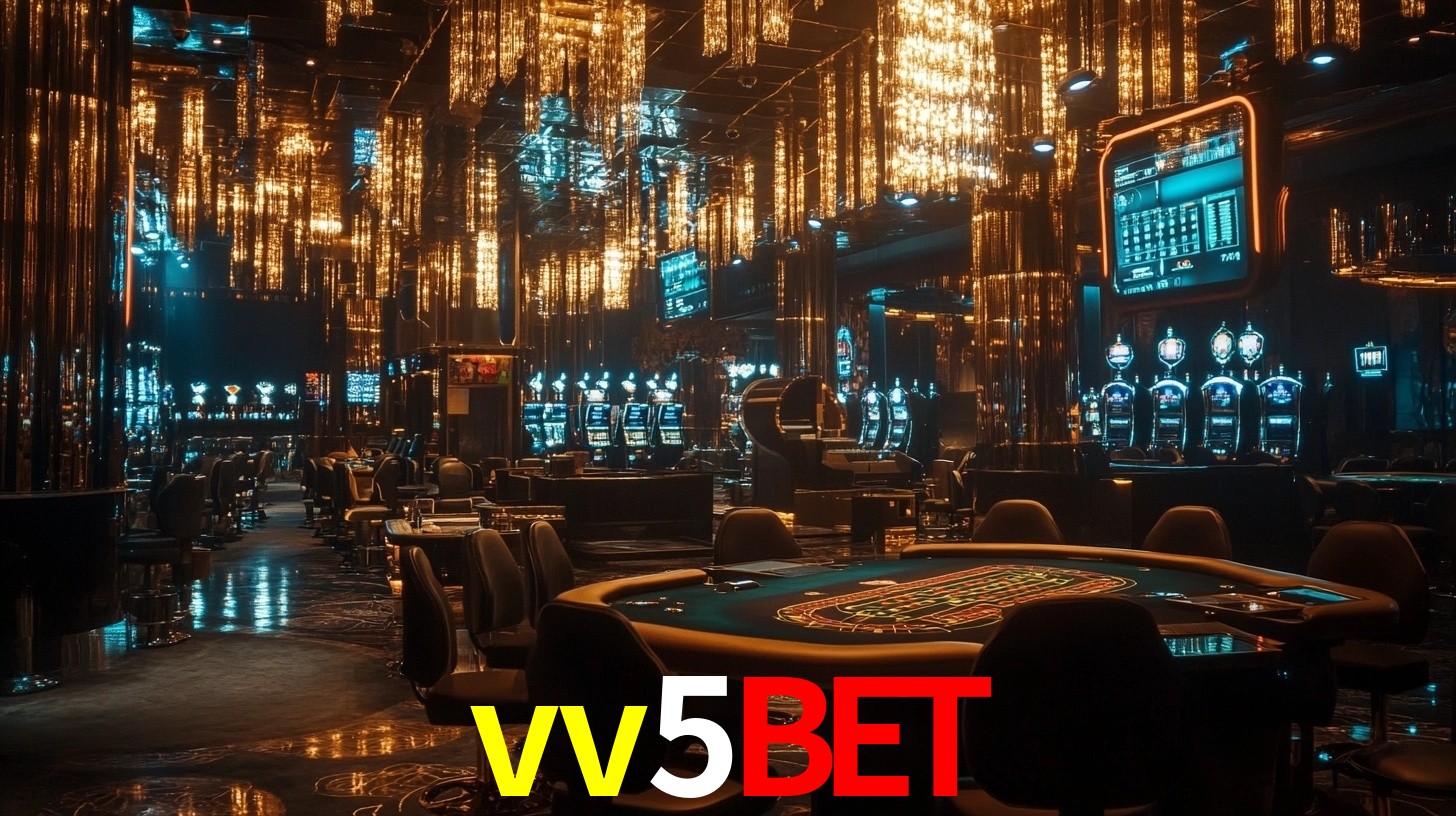 vv5bet - Seu Portal para o Cassino Real - vv5bet.com